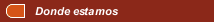Donde estamos
